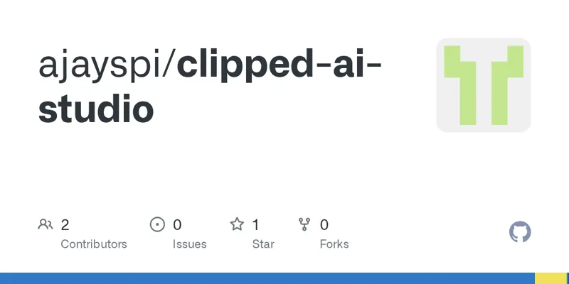 Clipped AI Studio GitHub repository card